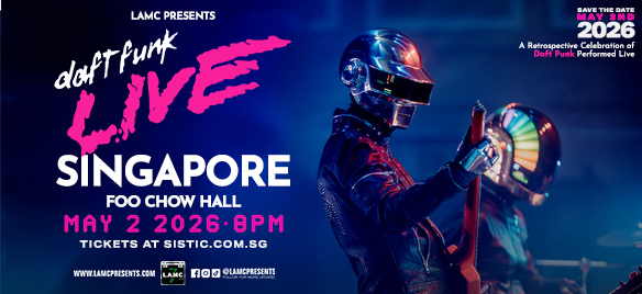 LAMC Presents Daft Funk Live in Singapore