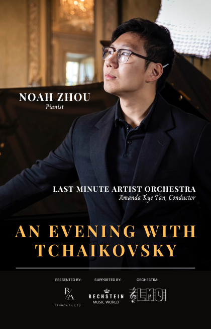 An Evening with Tchaikovsky — Noah Zhou & the Last Minute Artist Orchestra