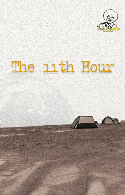Ask Auntie Presents: The 11th Hour