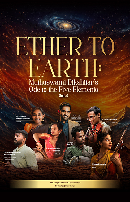Esplanade Presents | Kalaa Utsavam Ether to Earth: Muthuswami Dikshitar’s Ode to the Five Elements