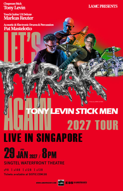 Tony Levin - Stick Men Live in Singapore